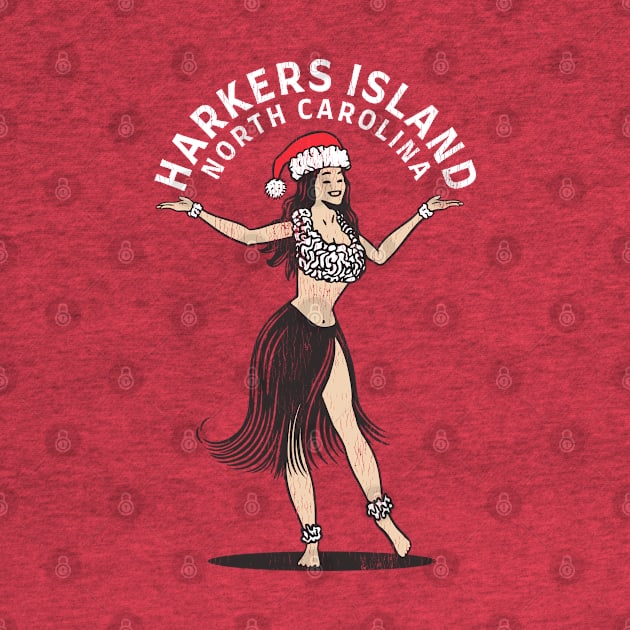 Harkers Island, NC Christmas Vacationing Holiday Hula Girl by Contentarama